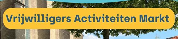 6 september - de Vrijwilligers Activiteiten Markt