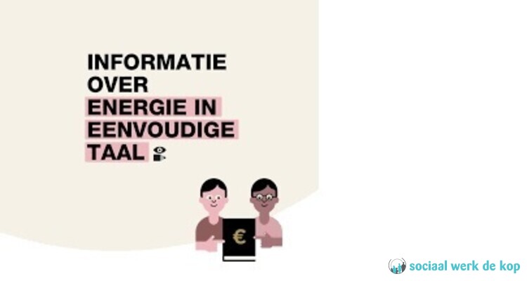 Informatie over energie in eenvoudige taal